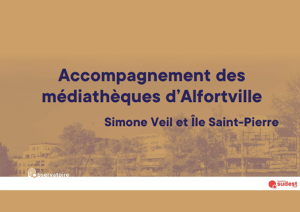 Accompagnement médiathèques d’Alfortville